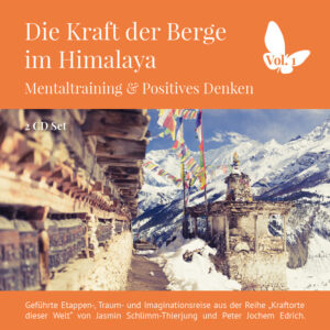 Die Kraft der Berge im Himalaya – 2 CDs